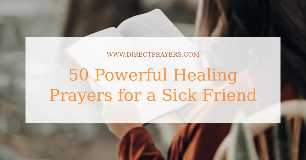 50 Powerful Healing Prayers for a Sick Friend