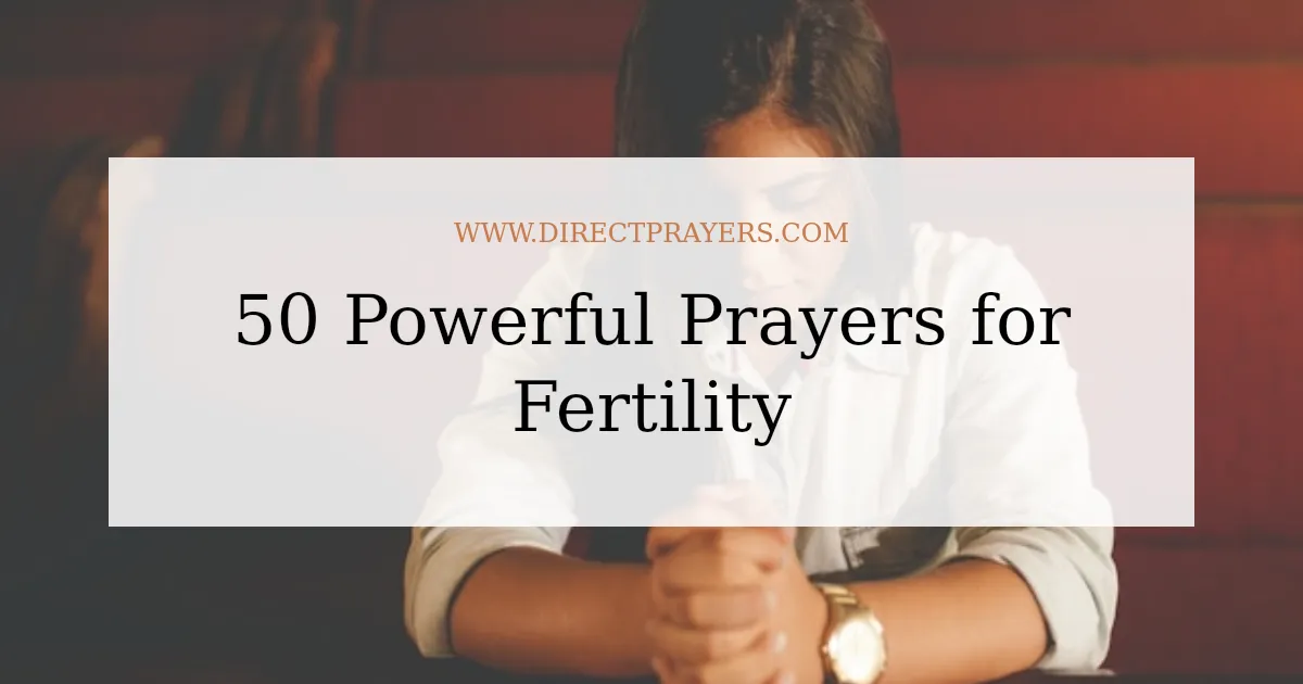50 Powerful Prayers for Fertility