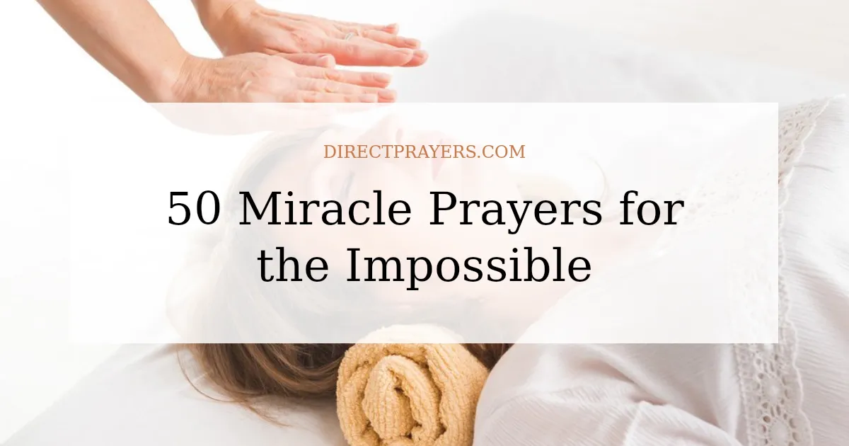 50 Miracle Prayers for the Impossible