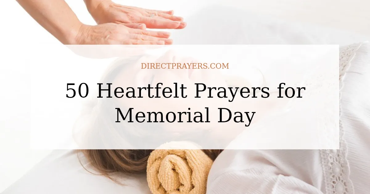 50 Heartfelt Prayers for Memorial Day