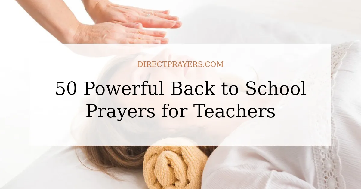 50 Powerful Back to School Prayers for Teachers