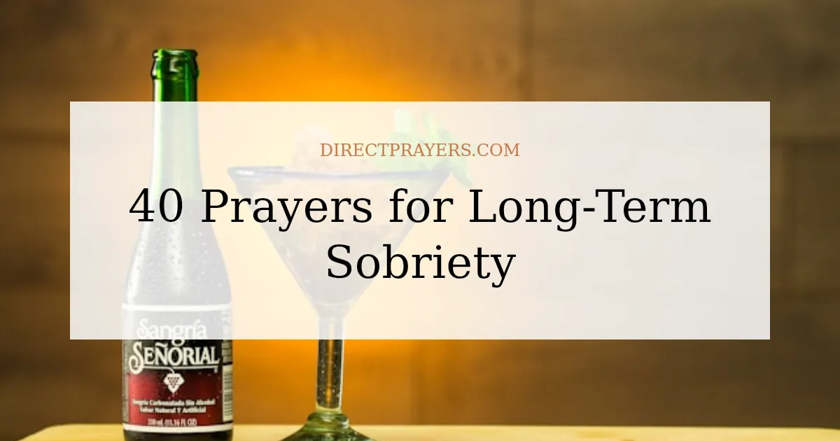 40 Prayers for Long-Term Sobriety