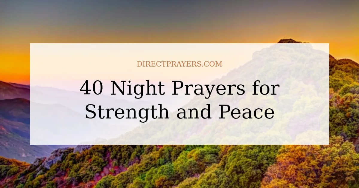 40 Night Prayers for Strength and Peace